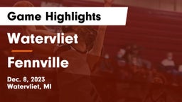 Watervliet  vs Fennville  Game Highlights - Dec. 8, 2023