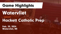 Watervliet  vs Hackett Catholic Prep Game Highlights - Feb. 20, 2024