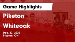 Piketon  vs Whiteoak  Game Highlights - Dec. 22, 2020