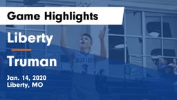 Liberty  vs Truman  Game Highlights - Jan. 14, 2020