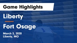 Liberty  vs Fort Osage  Game Highlights - March 3, 2020
