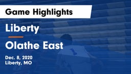 Liberty  vs Olathe East  Game Highlights - Dec. 8, 2020