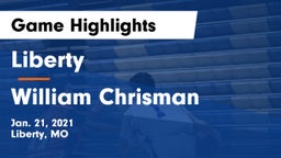 Liberty  vs William Chrisman  Game Highlights - Jan. 21, 2021