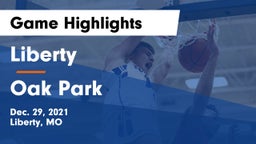 Liberty  vs Oak Park  Game Highlights - Dec. 29, 2021