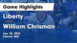 Liberty  vs William Chrisman  Game Highlights - Jan. 20, 2023