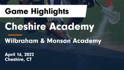 Cheshire Academy  vs Wilbraham & Monson Academy  Game Highlights - April 16, 2022