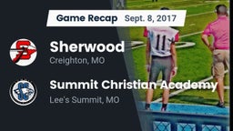 Recap: Sherwood  vs. Summit Christian Academy 2017