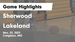 Sherwood  vs Lakeland  Game Highlights - Nov. 22, 2022