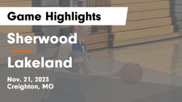 Sherwood  vs Lakeland  Game Highlights - Nov. 21, 2023