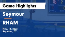 Seymour  vs RHAM  Game Highlights - Nov. 11, 2022