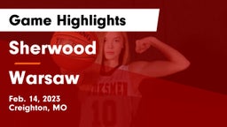 Sherwood  vs Warsaw  Game Highlights - Feb. 14, 2023