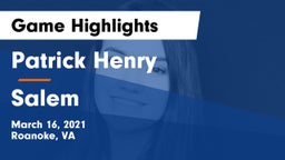 Patrick Henry  vs Salem Game Highlights - March 16, 2021