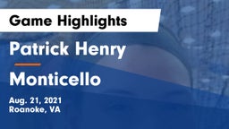 Patrick Henry  vs Monticello Game Highlights - Aug. 21, 2021