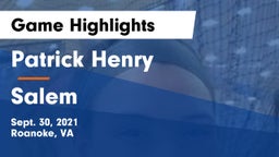Patrick Henry  vs Salem Game Highlights - Sept. 30, 2021