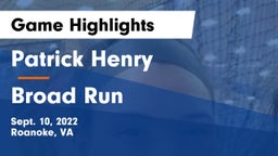 Patrick Henry  vs Broad Run Game Highlights - Sept. 10, 2022