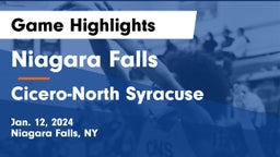 Niagara Falls  vs Cicero-North Syracuse  Game Highlights - Jan. 12, 2024