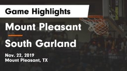 Mount Pleasant  vs South Garland  Game Highlights - Nov. 22, 2019