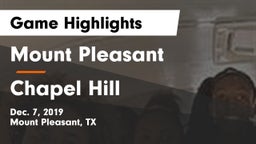 Mount Pleasant  vs Chapel Hill  Game Highlights - Dec. 7, 2019