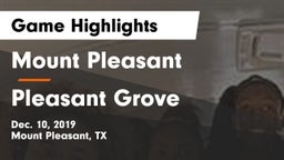 Mount Pleasant  vs Pleasant Grove  Game Highlights - Dec. 10, 2019
