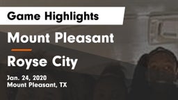 Mount Pleasant  vs Royse City  Game Highlights - Jan. 24, 2020