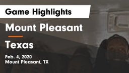 Mount Pleasant  vs Texas  Game Highlights - Feb. 4, 2020