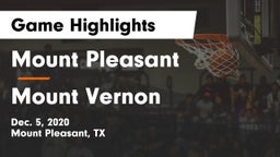 Mount Pleasant  vs Mount Vernon  Game Highlights - Dec. 5, 2020