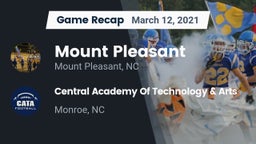 Recap: Mount Pleasant  vs. Central Academy Of Technology & Arts 2021