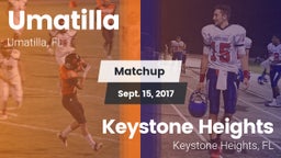 Matchup: Umatilla  vs. Keystone Heights  2017