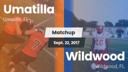 Matchup: Umatilla  vs. Wildwood  2017