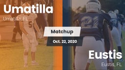Matchup: Umatilla  vs. Eustis  2020