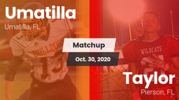Matchup: Umatilla  vs. Taylor  2020