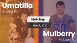 Matchup: Umatilla  vs. Mulberry  2020