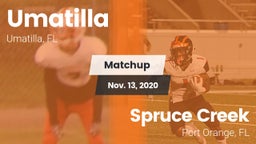 Matchup: Umatilla  vs. Spruce Creek  2020