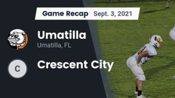 Recap: Umatilla  vs. Crescent City  2021