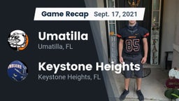 Recap: Umatilla  vs. Keystone Heights  2021