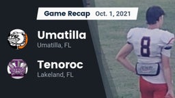 Recap: Umatilla  vs. Tenoroc  2021