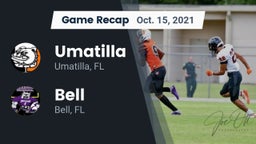 Recap: Umatilla  vs. Bell  2021