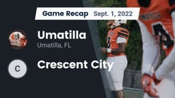 Recap: Umatilla  vs. Crescent City  2022