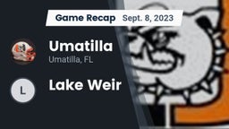 Recap: Umatilla  vs. Lake Weir 2023