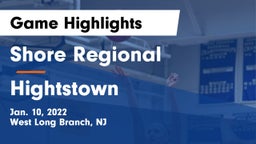 Shore Regional  vs Hightstown  Game Highlights - Jan. 10, 2022