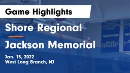 Shore Regional  vs Jackson Memorial  Game Highlights - Jan. 15, 2022