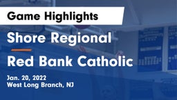 Shore Regional  vs Red Bank Catholic  Game Highlights - Jan. 20, 2022