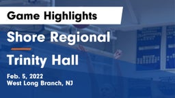Shore Regional  vs Trinity Hall  Game Highlights - Feb. 5, 2022