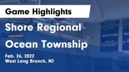 Shore Regional  vs Ocean Township  Game Highlights - Feb. 26, 2022