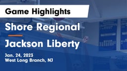 Shore Regional  vs Jackson Liberty  Game Highlights - Jan. 24, 2023