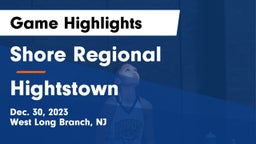 Shore Regional  vs Hightstown  Game Highlights - Dec. 30, 2023