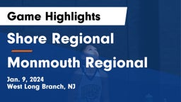 Shore Regional  vs Monmouth Regional  Game Highlights - Jan. 9, 2024