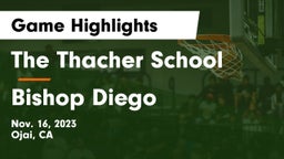 The Thacher School vs Bishop Diego  Game Highlights - Nov. 16, 2023