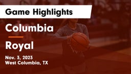 Columbia  vs Royal  Game Highlights - Nov. 3, 2023