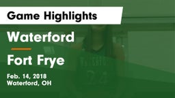 Waterford  vs Fort Frye  Game Highlights - Feb. 14, 2018